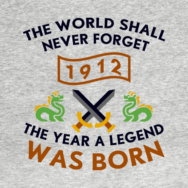 1912 The Year A Legend Was Born Dragons and Swords Design by Graograman